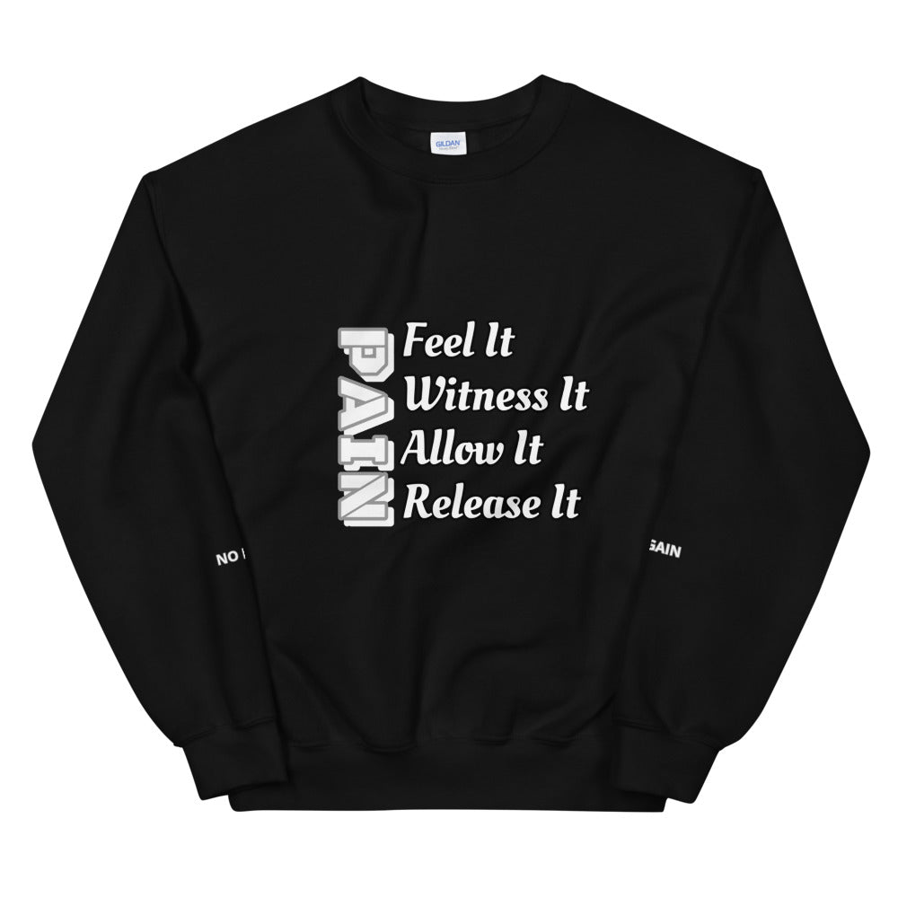 PAIN Unisex Sweatshirt