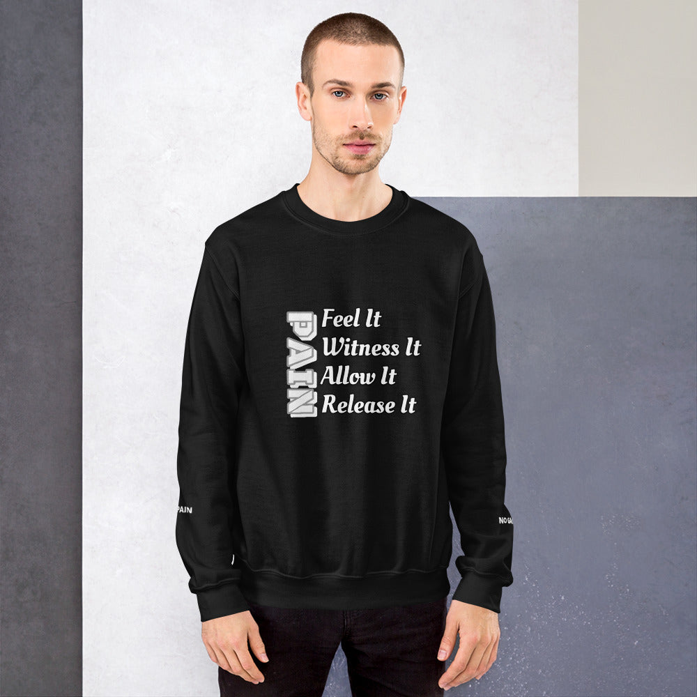 PAIN Unisex Sweatshirt