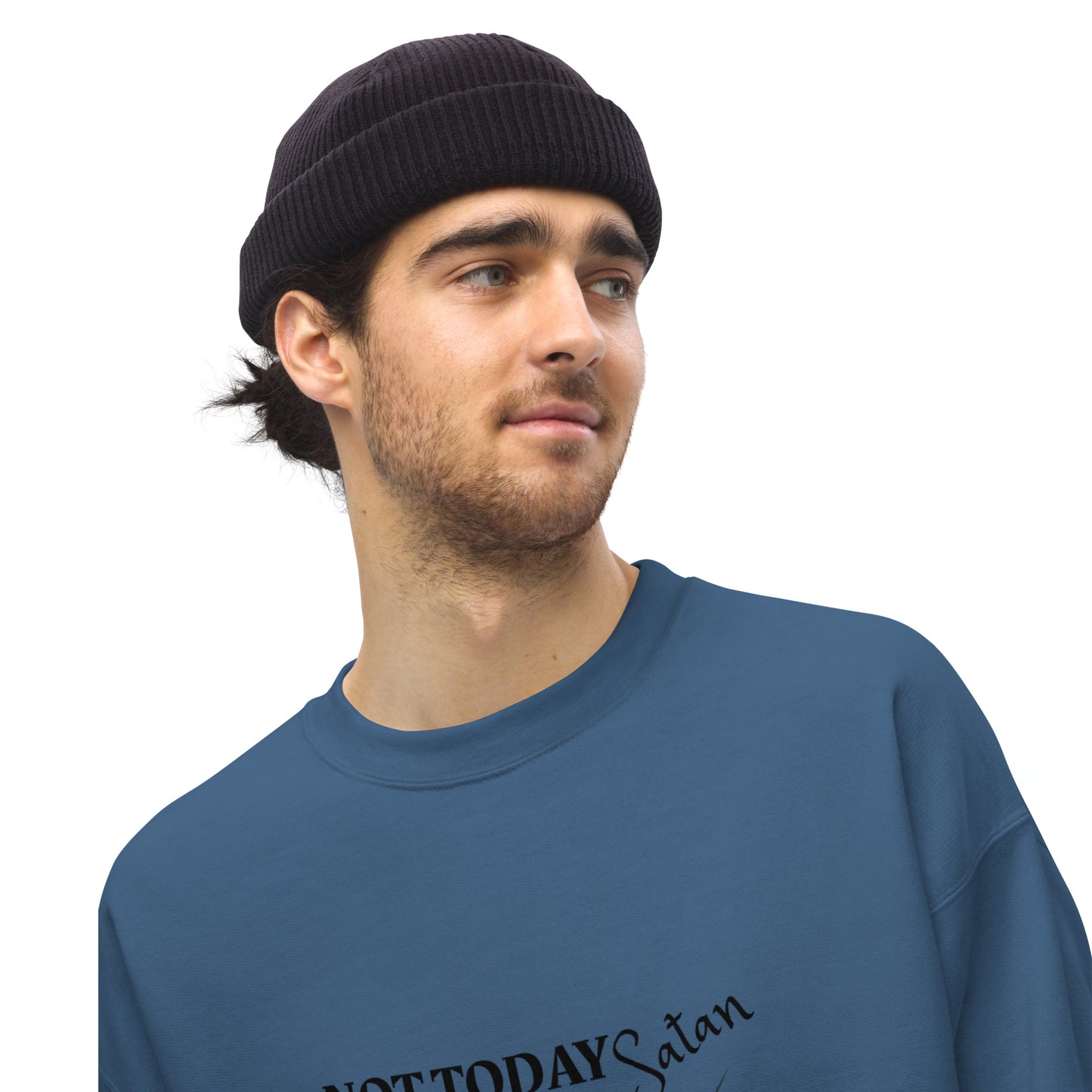 Not Today Satan Unisex Sweatshirt