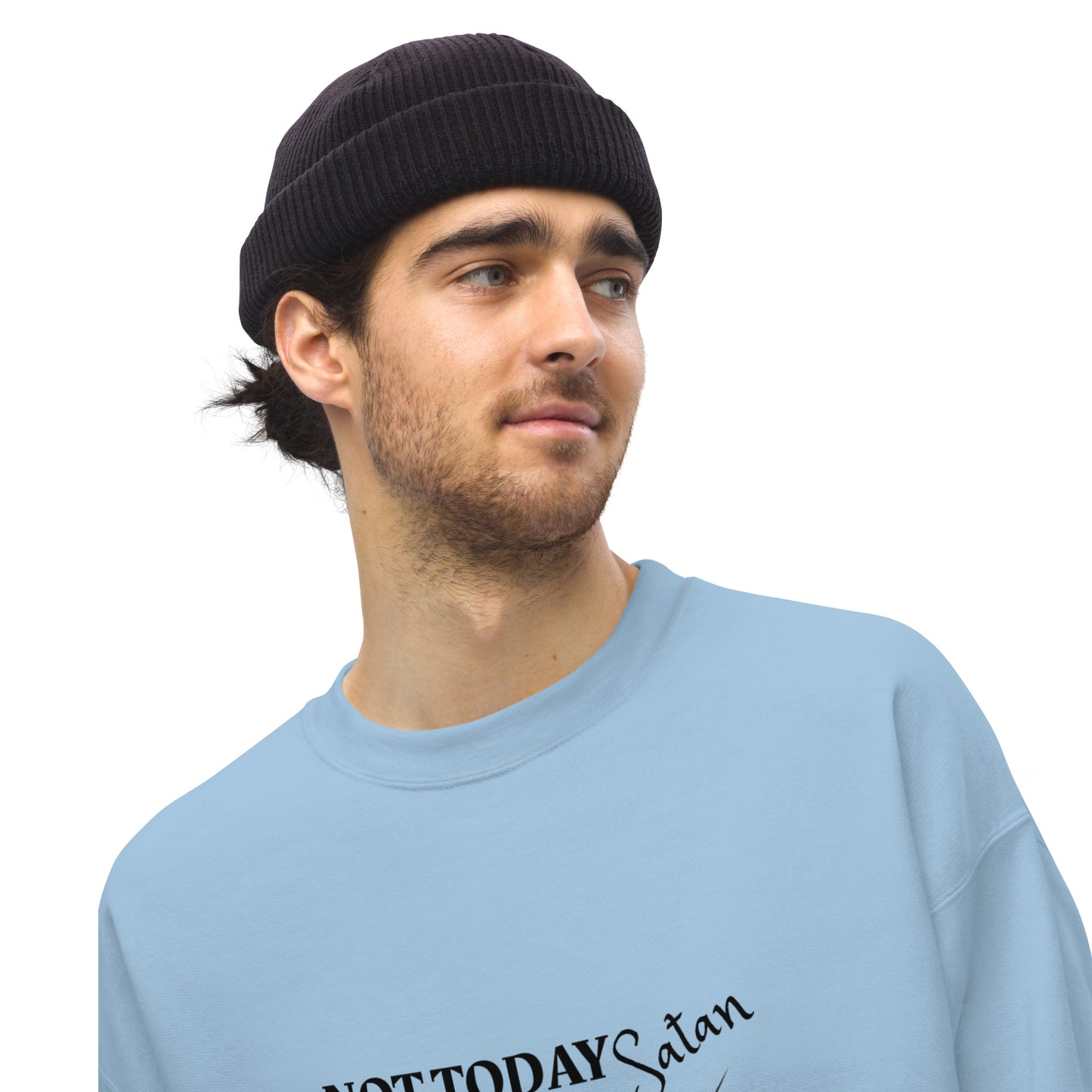 Not Today Satan Unisex Sweatshirt