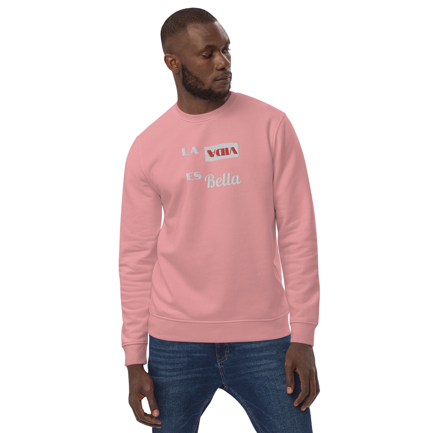 La vida es bella Unisex eco sweatshirt