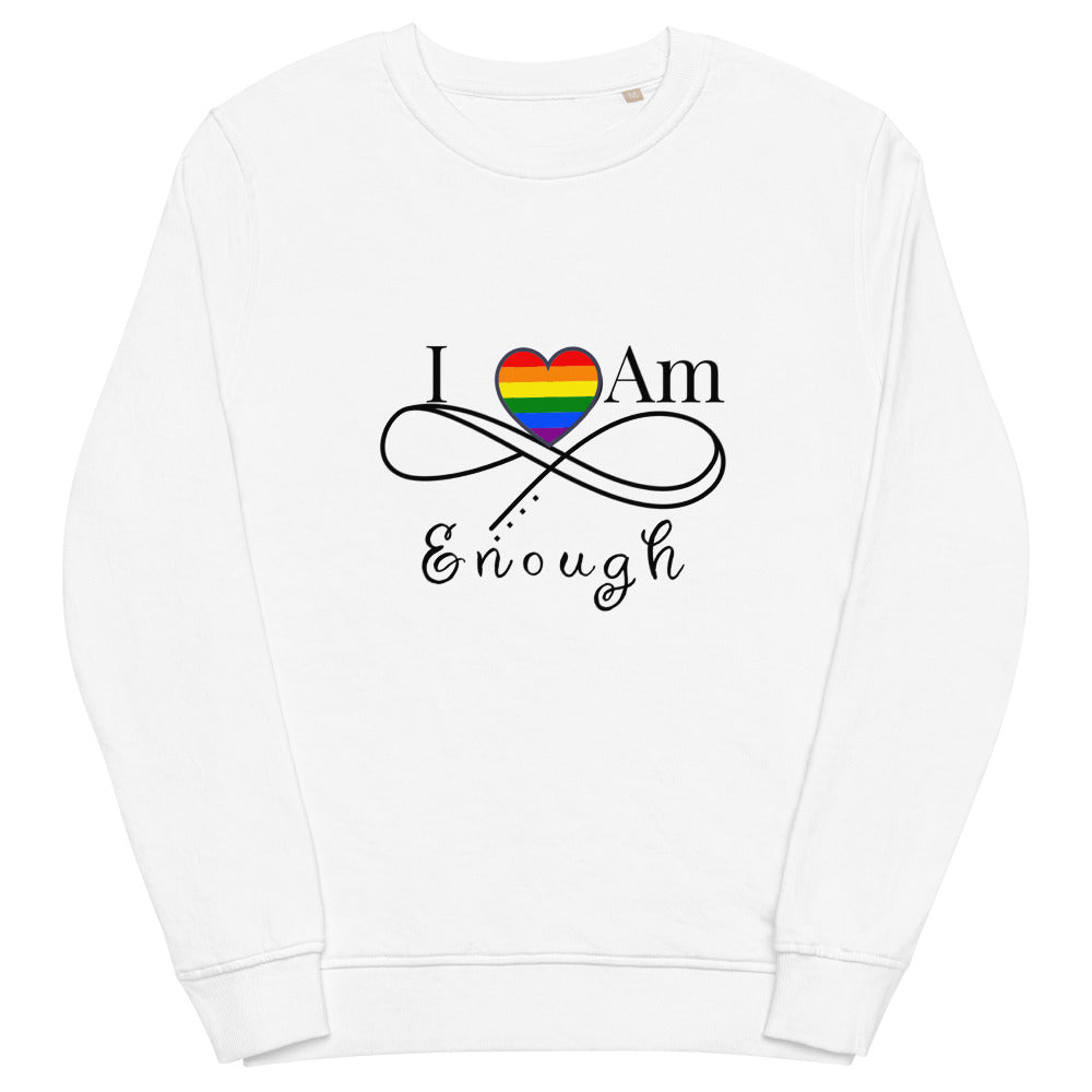 I Am Enough Unisex organic sweatshirt