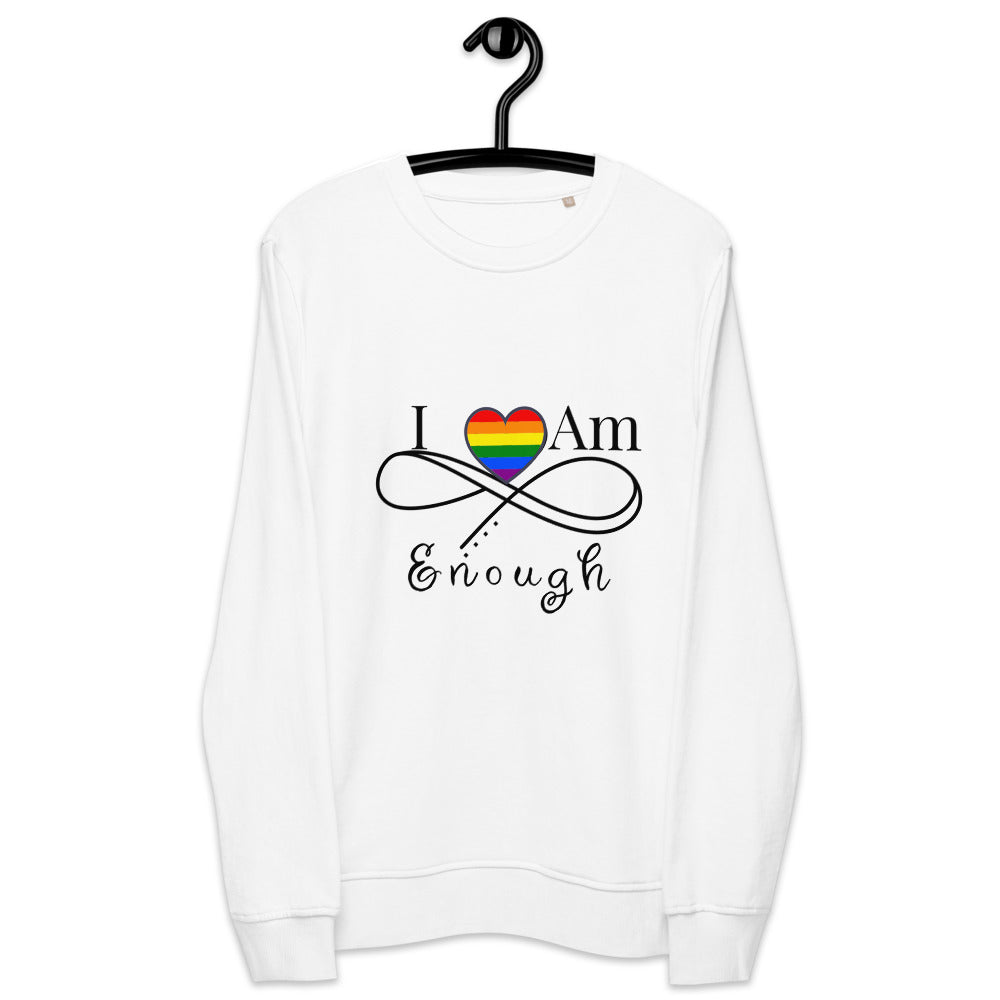 I Am Enough Unisex organic sweatshirt