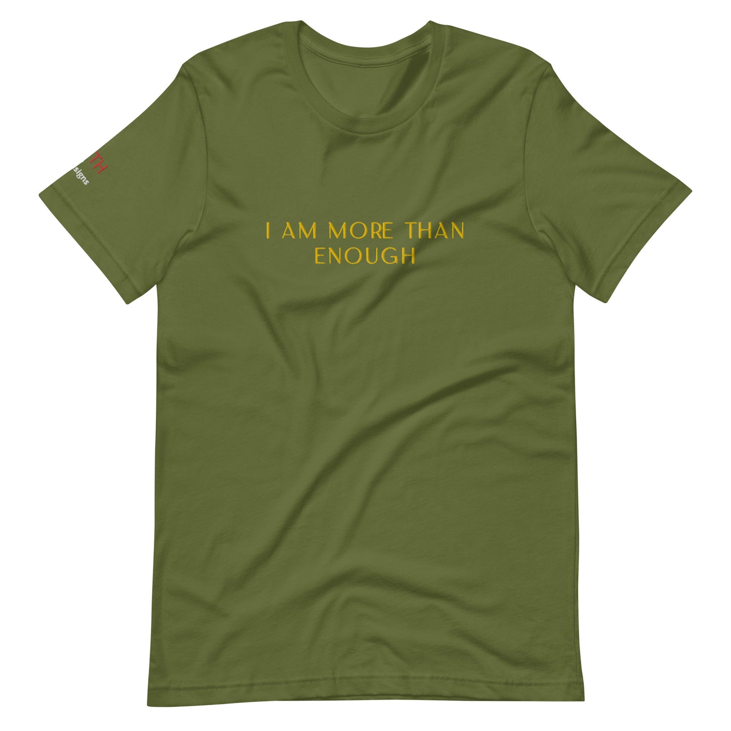 More Than Enough Unisex t-shirt